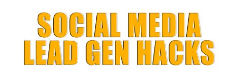 socialmedialeadgenhacks